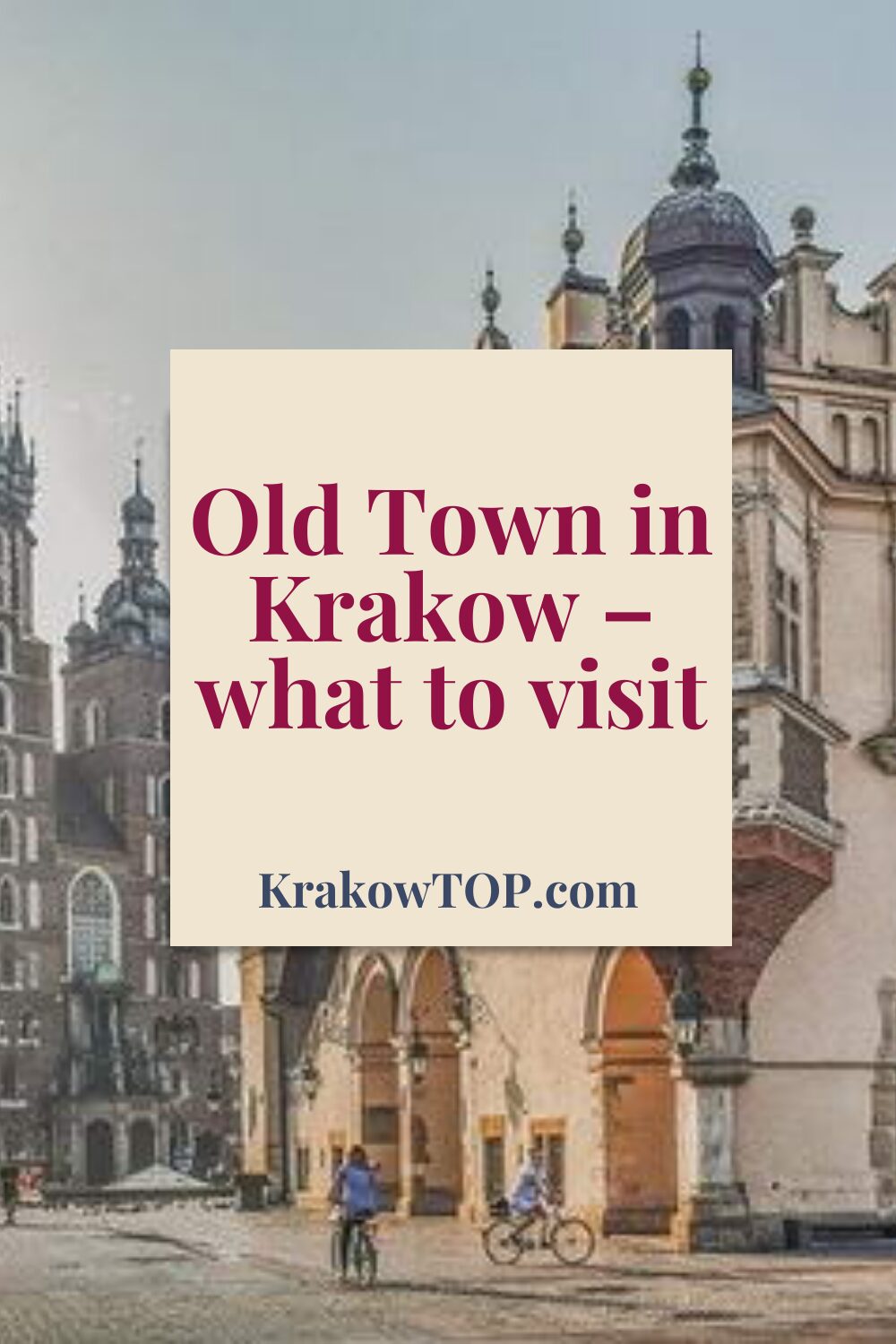 What to visit in Krakow Old Town