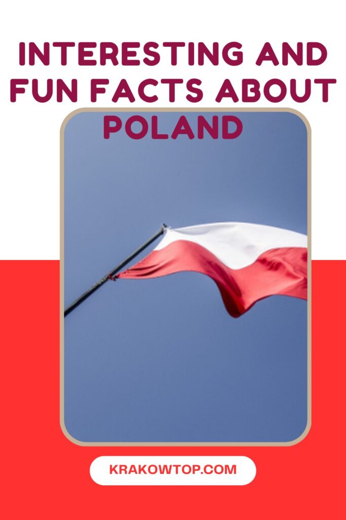 17 Interesting And Fun Facts About Poland » KrakowTOP