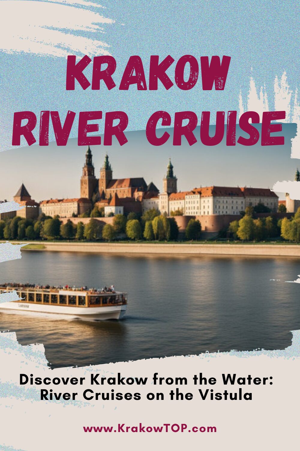 Krakow River Cruises on the Vistula