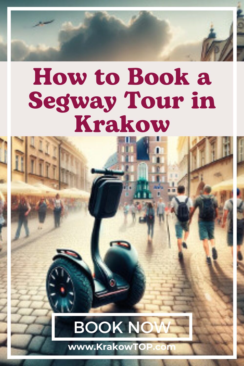 Booking a Segway Tour in Krakow