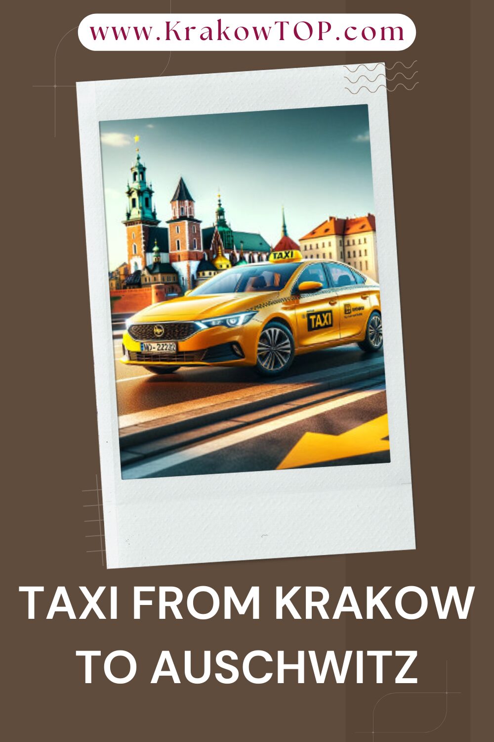 Guide to Taxi from Krakow to Auschwitz