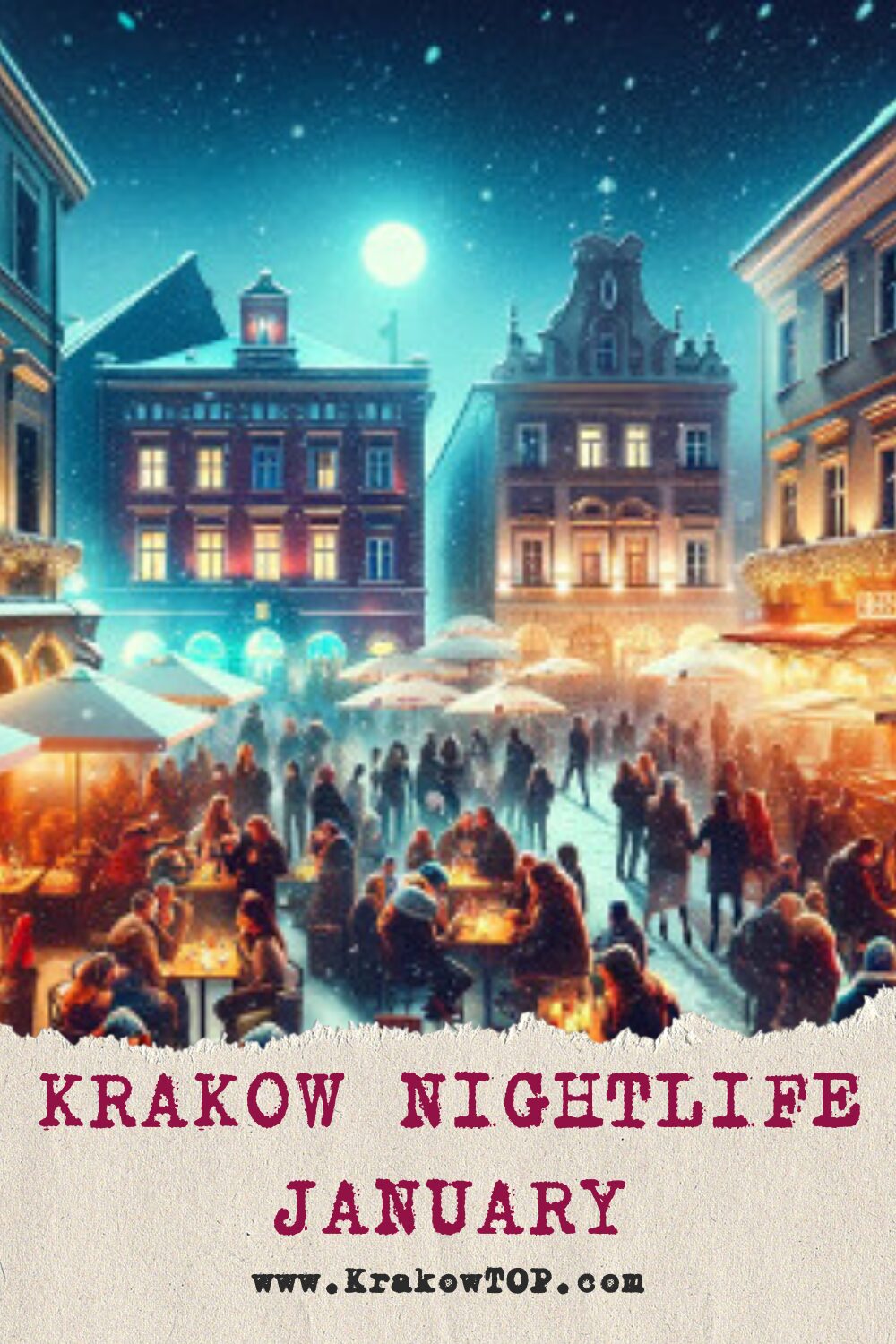 Krakow Guide to January Nightlife and Entertainment