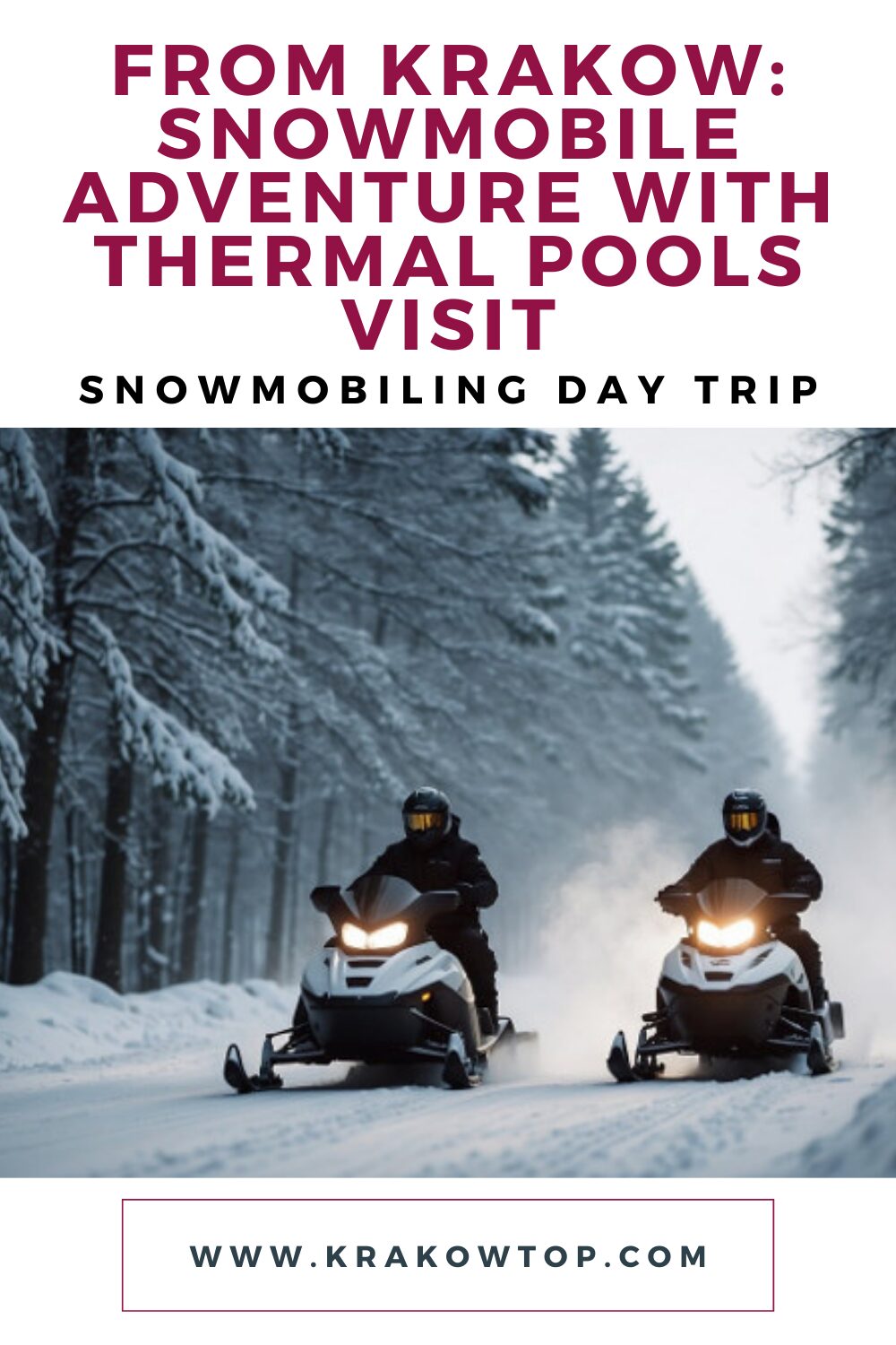 Krakow Snowmobile Adventure with Thermal Pools Visit