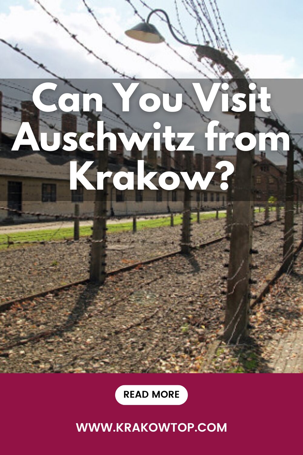 Visit Auschwitz from Krakow