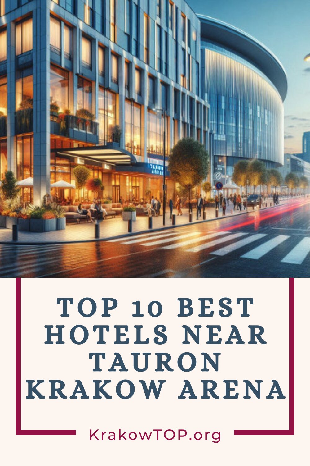 Best Hotels Near Tauron Kraków Arena