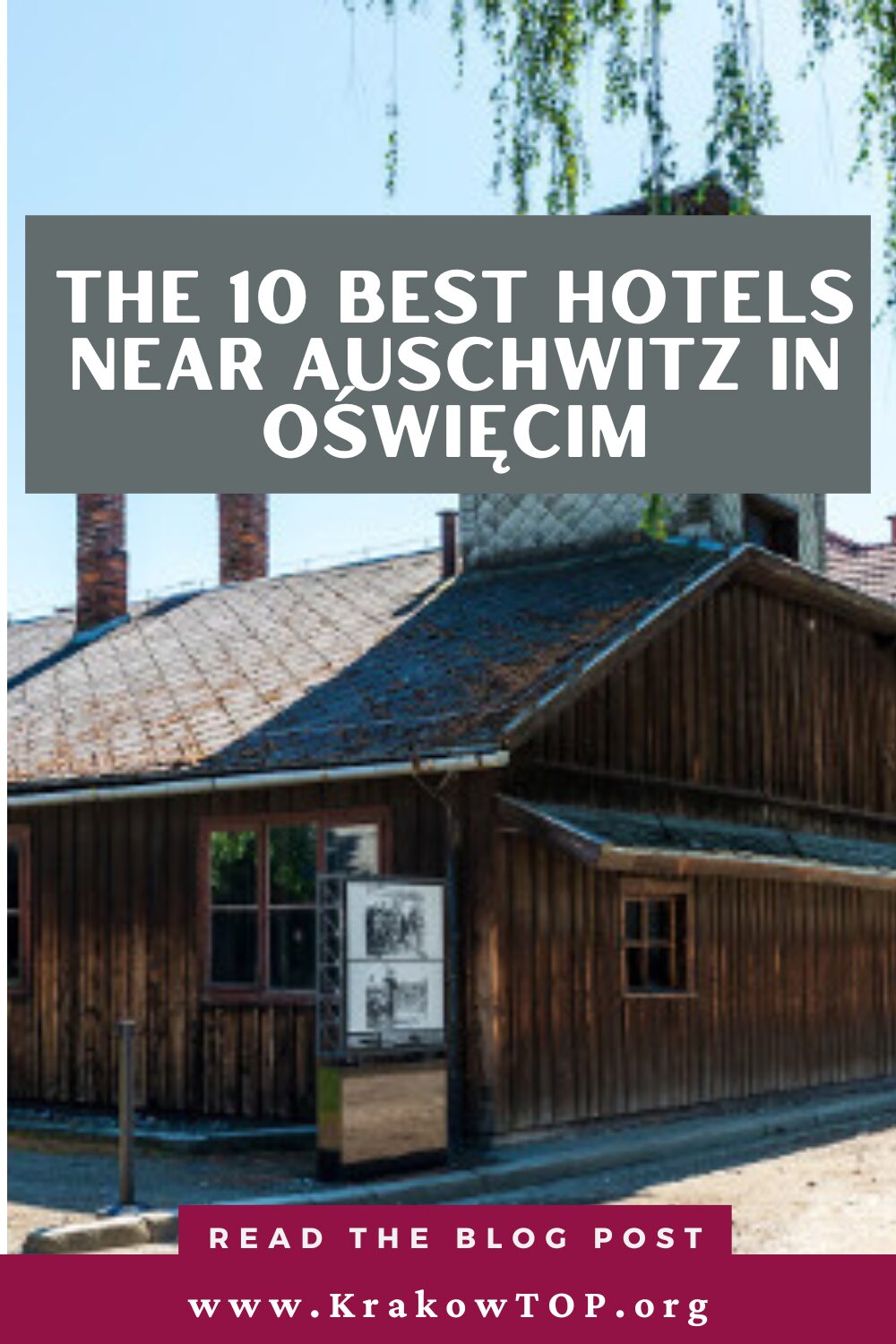 The 10 Best Hotels Near Auschwitz in Oświęcim