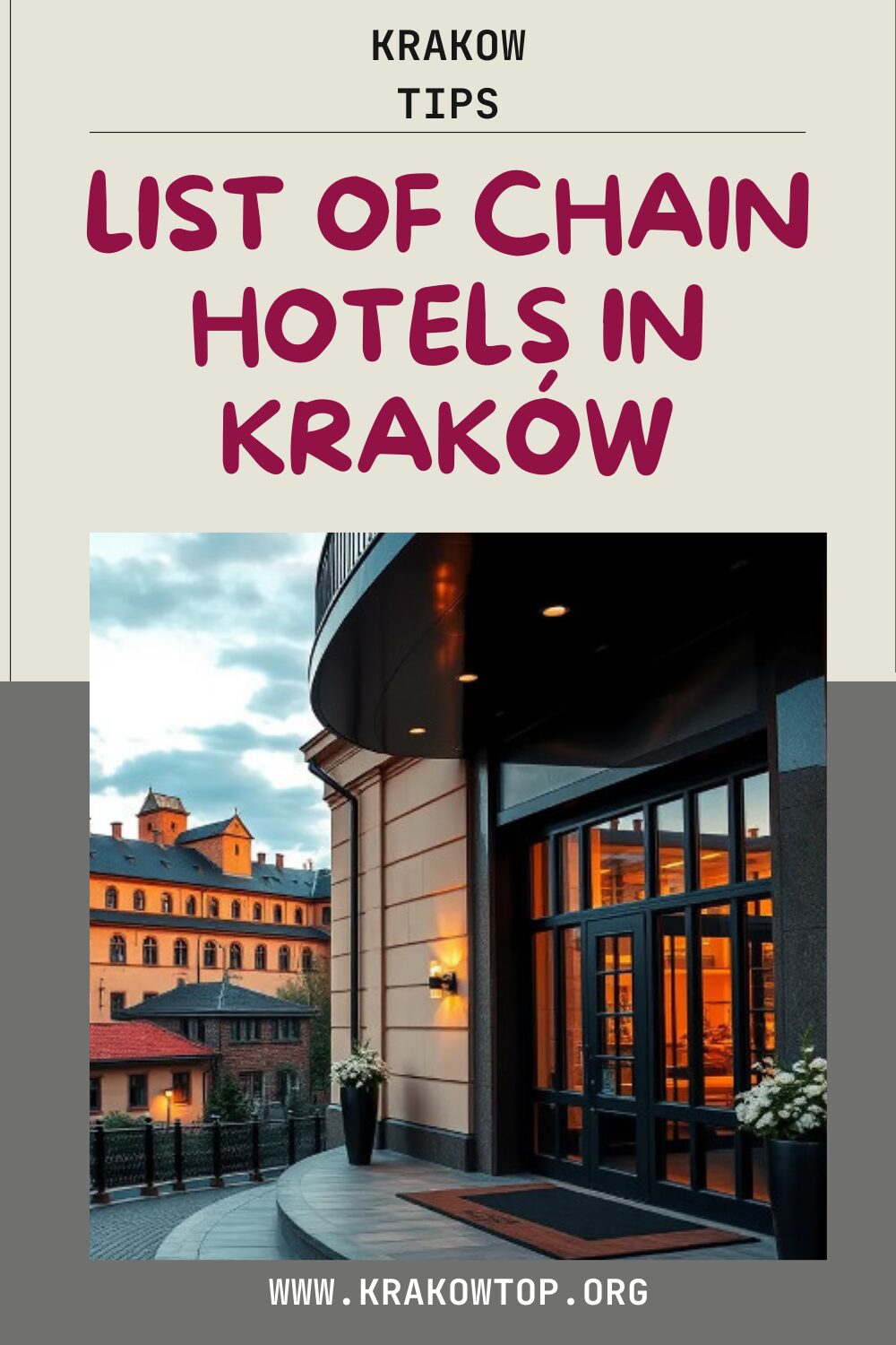 Top Best Chain Hotels in Kraków