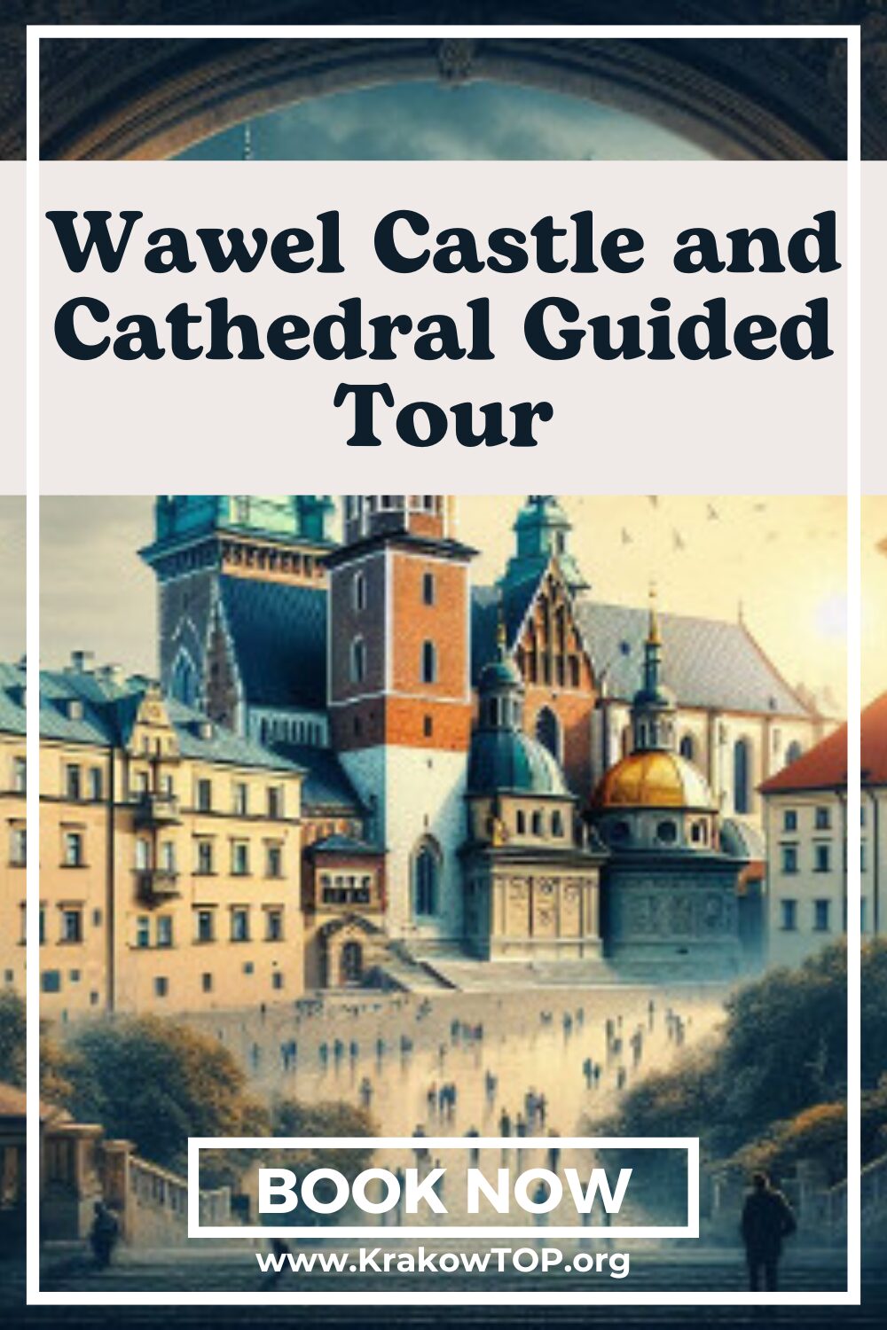 Guide to Wawel Castle and Cathedral Guided Tours